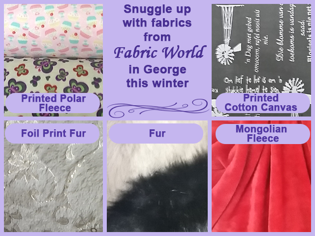 Winter Fabrics now Available at Fabric World in George
