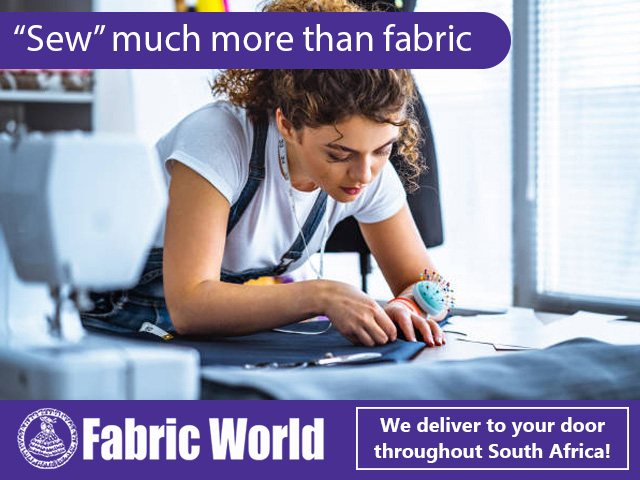 Fabric World George - “Sew” Much More Than Fabric